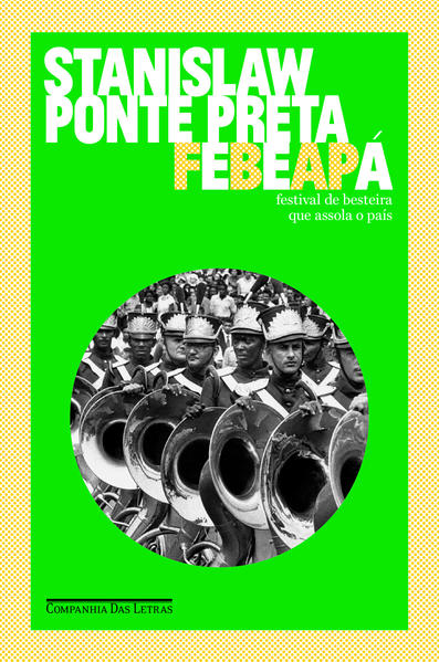 Febeapá - Festival de Besteira que Assola o País, livro de Stanislaw Ponte Preta