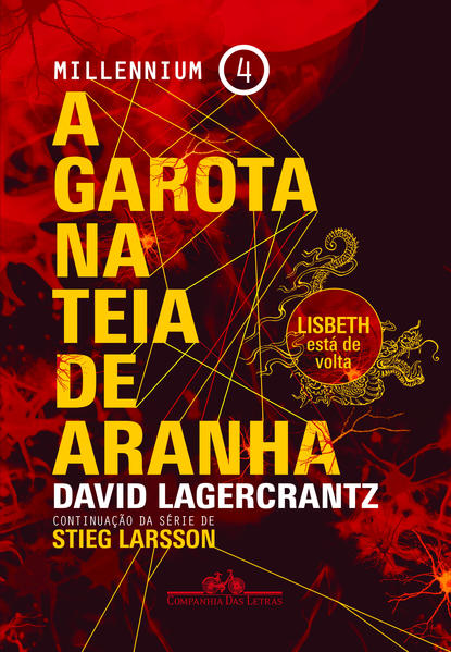 A GAROTA NA TEIA DE ARANHA - Millennium vol. 4, livro de David Lagercrantz