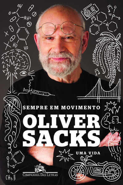 Sempre em movimento - Uma vida, livro de Oliver Sacks
