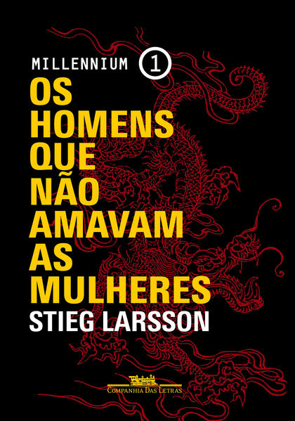 OS HOMENS QUE NÃO AMAVAM AS MULHERES - NOVA EDIÇÃO - Millennium vol. 1, livro de Stieg Larsson