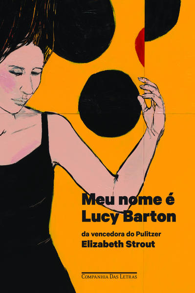 Meu Nome É Lucy Barton, livro de Elizabeth Strout