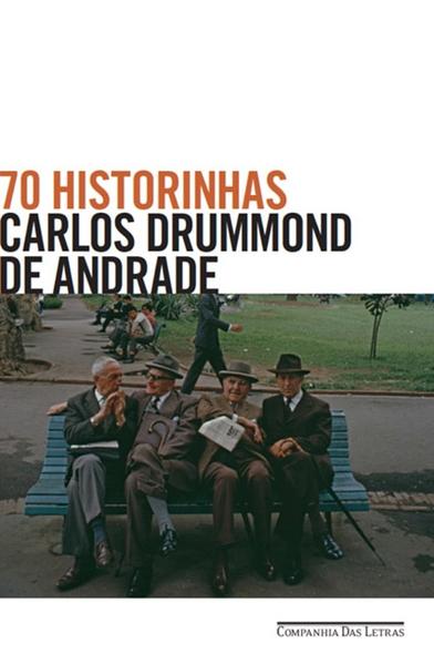 70 Historinhas, livro de Carlos Drummond de Andrade