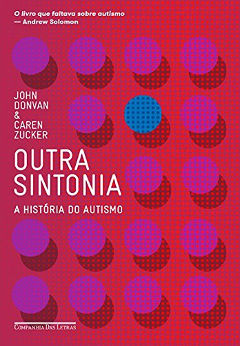 Outra Sintonia. A História do Autismo, livro de Caren Zucker