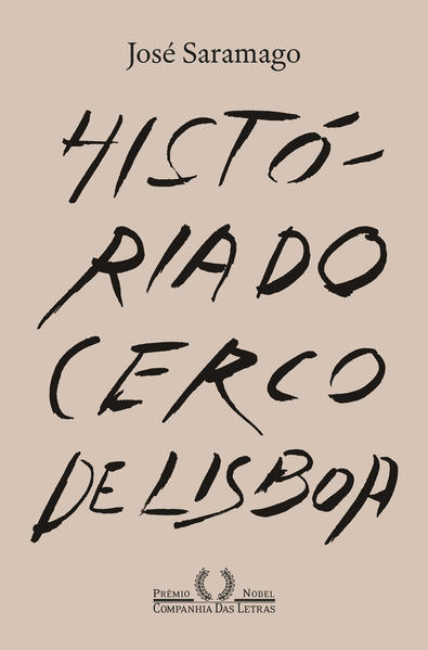 História do cerco de Lisboa (Nova edição), livro de José Saramago