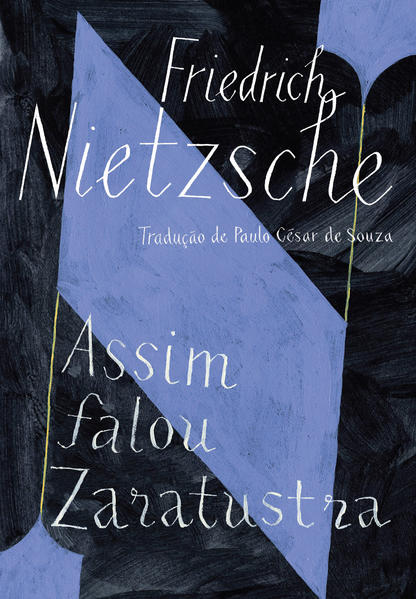 Assim falou Zaratustra. Um livro para todos e para ninguém, livro de Friedrich Nietzsche