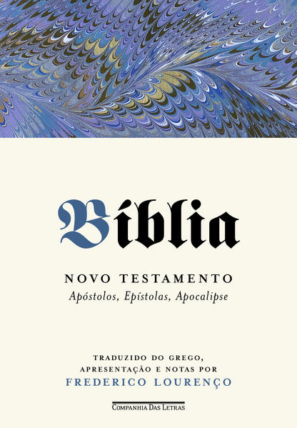Bíblia - Volume II. Novo testamento - Apóstolos, Epístolas, Apocalipse, livro de autores Vários