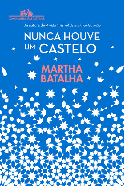 Nunca houve um castelo, livro de Martha Batalha
