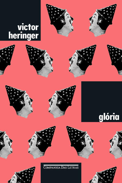 Glória (Nova edição), livro de Victor Heringer