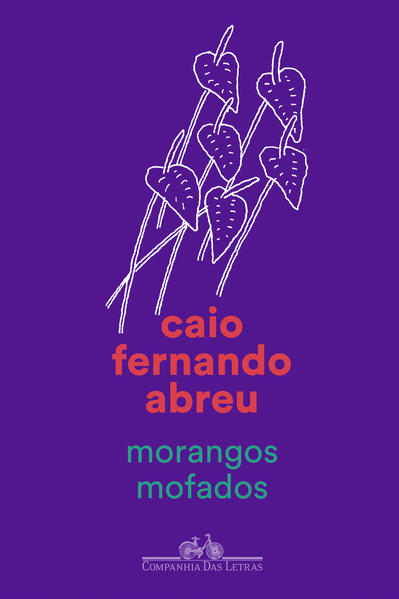 Morangos mofados, livro de Caio Fernando Abreu