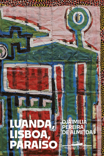 Luanda, Lisboa, Paraíso, livro de Djaimilia Pereira de Almeida