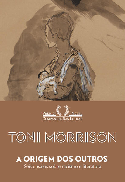 A origem dos outros. Seis ensaios sobre racismo e literatura, livro de Toni Morrison