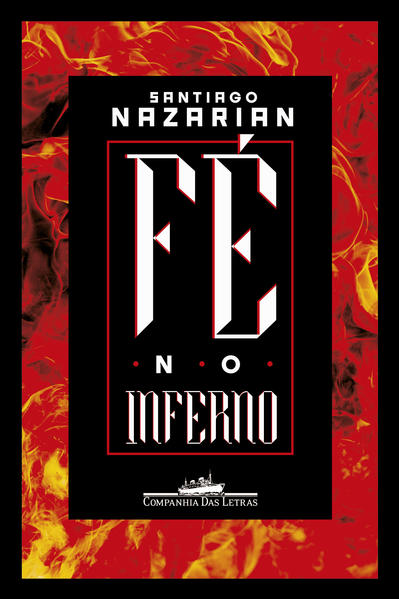 Fé no Inferno, livro de Santiago Nazarian