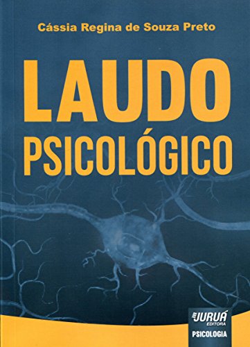 Laudo Psicológico, livro de Cássia Regina de Souza Preto