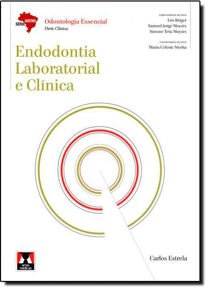 Endodontia Laboratorial e Clínica, livro de Carlos Estrela
