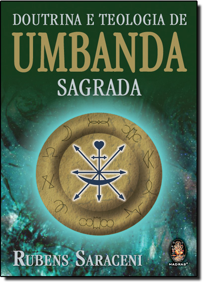 Doutrina e Teologia de Umbanda Sagrada, livro de Rubens Saraceni