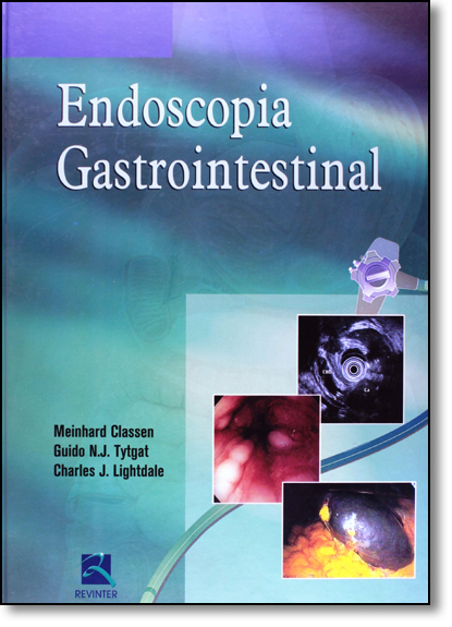 Endoscopia Gastrointestinal, livro de Meinhard Classen