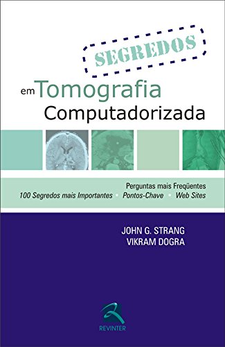 Segredos Em Tomografia Computadorizada, livro de STRANG/ DOGRA