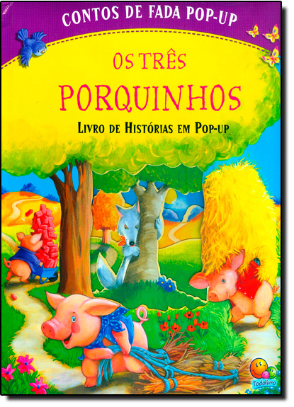 Três Porquinhos - Colecão Contos de Fadas, Os - Popup, livro de TODOLIVRO EDIÇÕES