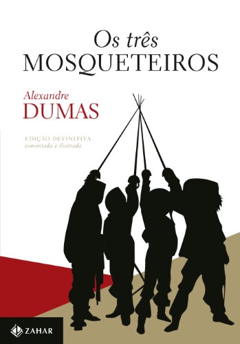 Os Três Mosqueteiros - Coleção Clássicos Zahar, livro de Alexandre Dumas