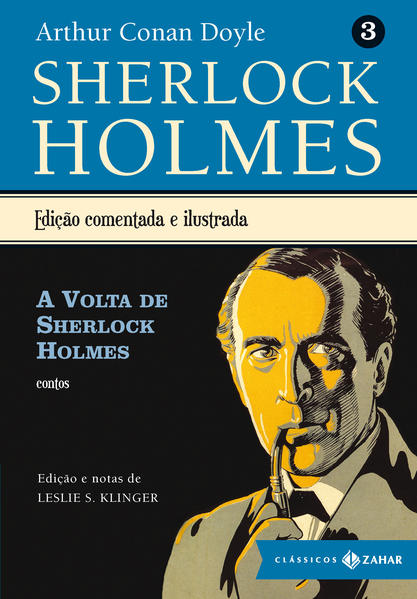 A Volta de Sherlock Holmes - Coleção Clássicos Zahar, livro de Arthur Conan Doyle