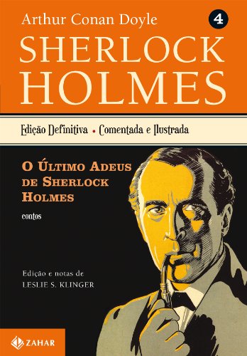 O Último Adeus de Sherlock Holmes - Coleção Clássicos Zahar, livro de Arthur Conan Doyle
