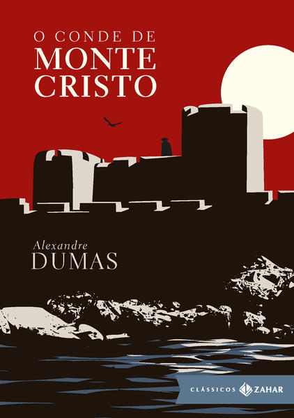 O Conde de Monte Cristo - Coleção Clássicos Zahar, livro de Alexandre Dumas