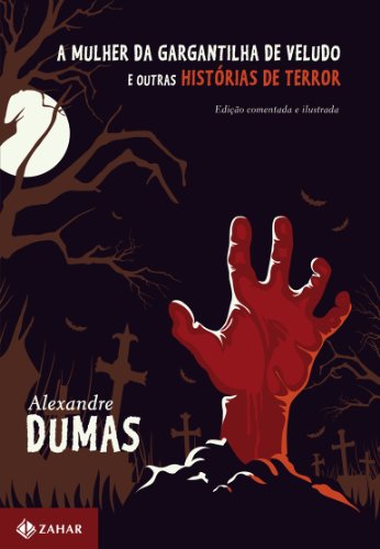 A mulher da gargantilha de veludo e outras histórias de terror, livro de Alexandre Dumas