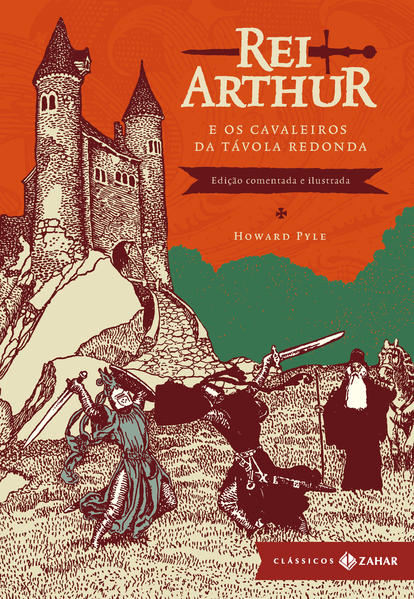 Rei Arthur e os Cavaleiros da Távola Redonda - Coleção Clássicos Zahar, livro de Howard Pyle