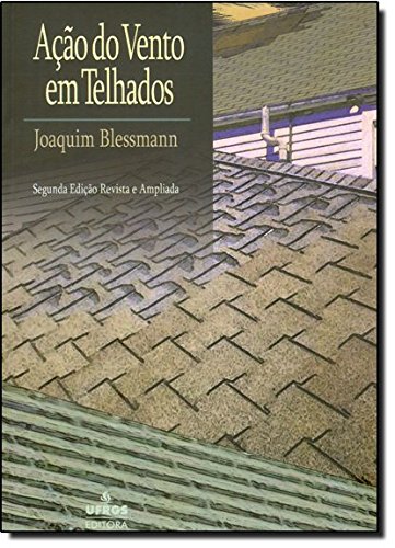 Ação do Vento em Telhados, livro de Joaquim Blessmann