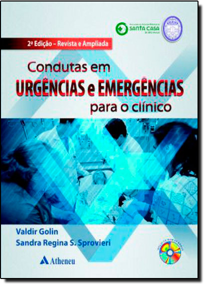 Condutas em Urgências e Emergências Para o Clínico, livro de Valdir Golin