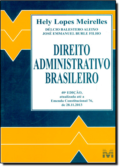 Direito Administrativo Brasileiro, livro de Hely Lopes Meirelles
