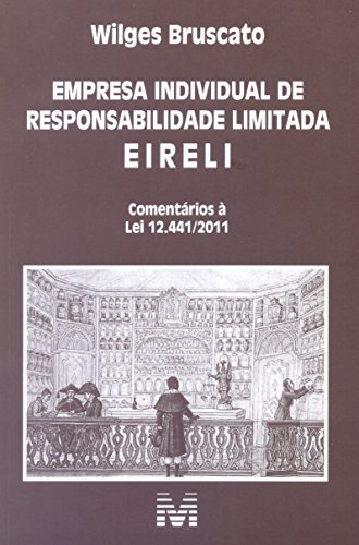 Empresa Individual de Responsabilidade Limitada - Eireli, livro de Wilges Bruscato