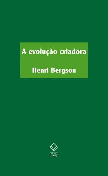 A Evolução Criadora, livro de Henri Bergson