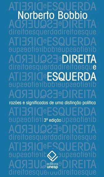 Direita e esquerda - razões e significados de uma distinção política, livro de Norberto Bobbio