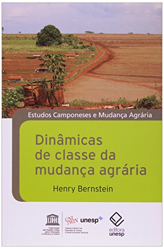 Dinâmicas de classe da mudança agrária, livro de Bernstein , Henry