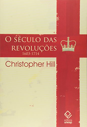 O século das revoluções, livro de Christopher S. Hill