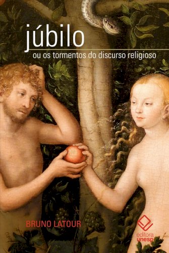 Júbilo ou os tormentos do discurso religioso, livro de Bruno Latour 