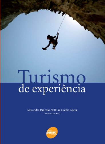 Turismo de Experiência, livro de Cecilia Gaeta, Alexandre Panosso Netto