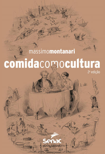 Comida Como Cultura, livro de Massimo Montanari