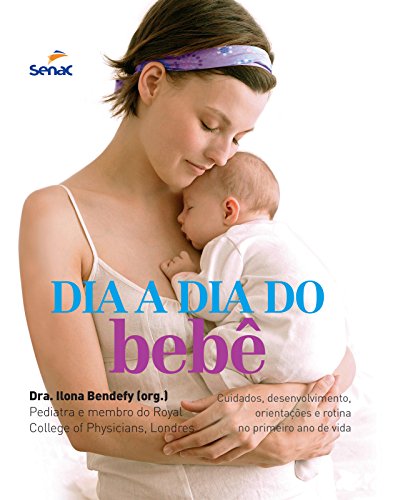 Dia a Dia do Bebê, livro de Ilona Bendefy
