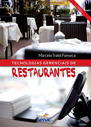 Tecnologias Gerenciais de Restaurantes, livro de Marcelo Traldi Fonseca