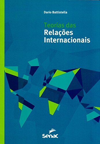 Teorias Das Relações Internacionais, livro de Dario Battistella