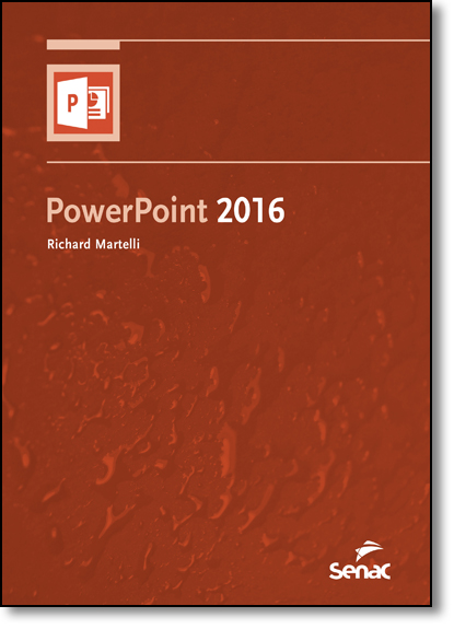 Powerpoint 2016, livro de Richard Martelli
