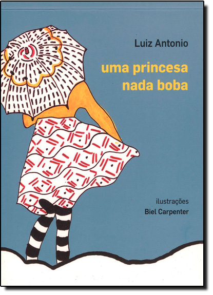 Princesa Nada Boba, Uma, livro de Luiz Antonio