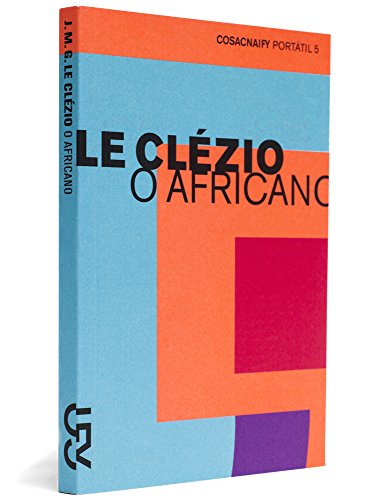 O africano (Portátil 5), livro de J.M.G Le Clézio