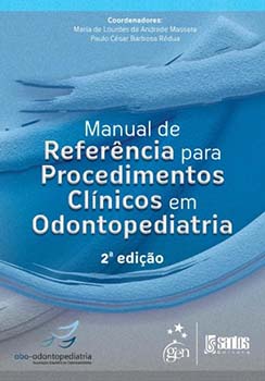 Manual de referência para procedimentos clínicos em odontopediatria - 2ª edição, livro de Maria de Lourdes de Andrade Massara, Paulo César Barbosa Rédua