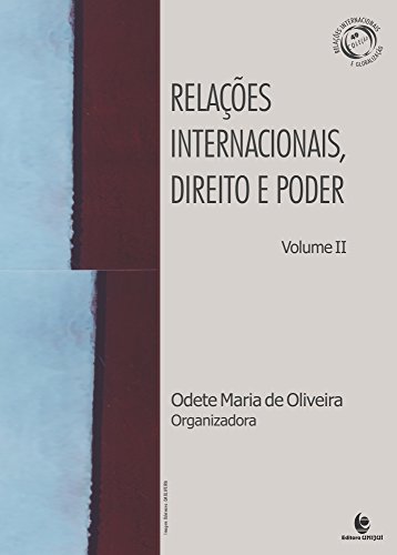 Relações Internacionais, Direito e Poder - Vol.2, livro de Rosana Maria de Oliveira