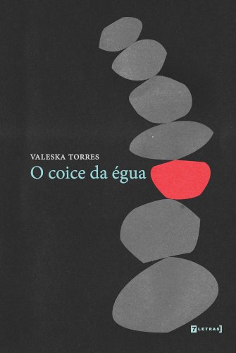 O coice da égua, livro de Valeska Torres