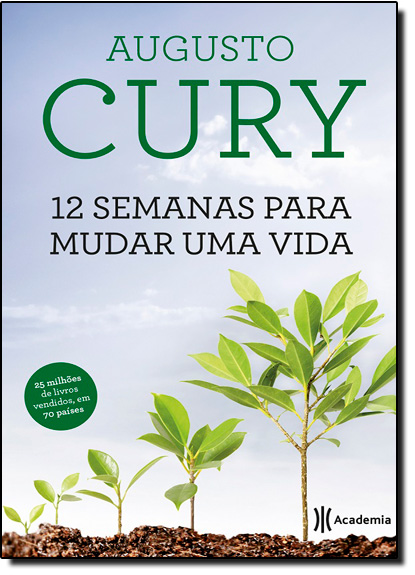 12 Semanas Para Mudar uma Vida, livro de Augusto Cury