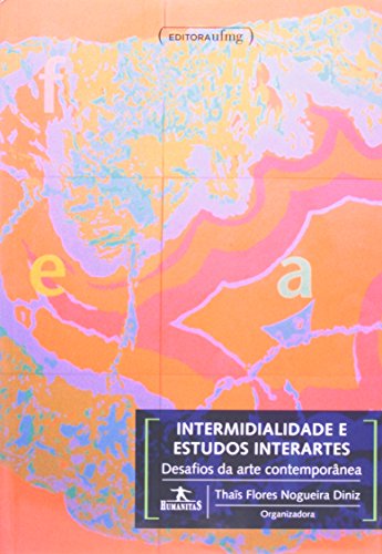 Intermidialidade e Estudos Interartes, livro de Thais Flores Nogueira Diniz